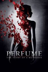 Perfume: The Story of a Murderer (2006)