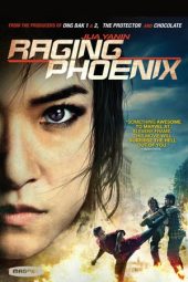 Raging Phoenix (2009)