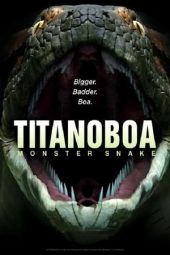 Titanoboa: Monster Snake (2012)