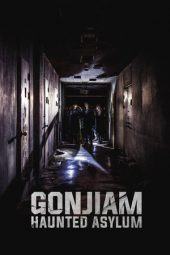 Gonjiam: Haunted Asylum (2018)