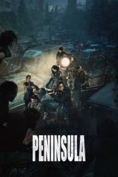 Peninsula (Train to Busan 2) (2020)