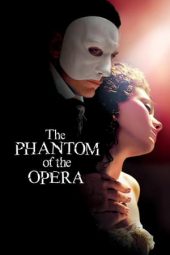 The Phantom of the Opera (2004)