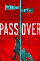 Pass Over (2018)