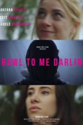 Crawl to Me Darling (2020)