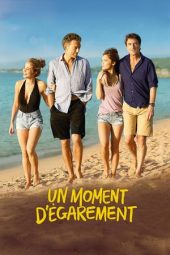 One Wild Moment (Un moment d’égarement) (2015)