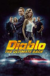 Diablo. The race for everything (2019)