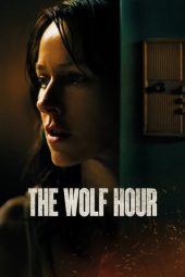 The Wolf Hour (2019)