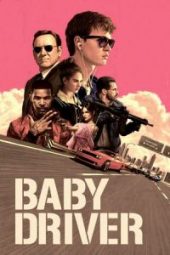 Baby Driver (2017)