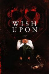 Wish Upon (2017)