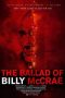 The Ballad of Billy McCrae (Red Mist) (2021)