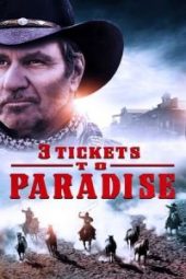 3 Tickets to Paradise (2021)