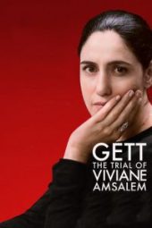 Gett: The Trial of Viviane Amsalem (Gett) (2014)