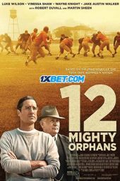 12 Mighty orphans 2021