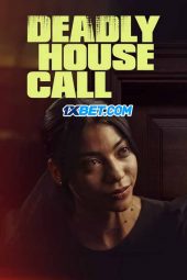 Deadly House Call (2021) Sub