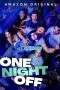 One Night Off (2021) Sub