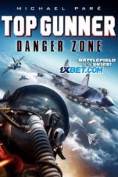 Top Gunner: Danger Zone (2022) Dub