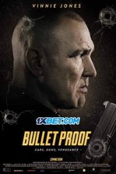 Bullet Proof (2022) Dub