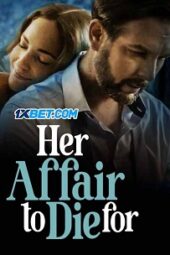 Her Affair to Die For (2023) Dub