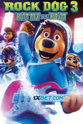 Rock Dog 3: Battle the Beat (2022) Dub