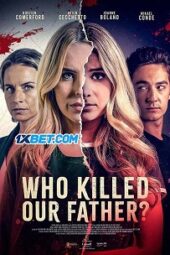 Who Killed Our Father (2023) Sub