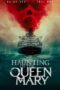 Haunting of the Queen Mary (2023)