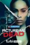 Picture Me Dead (2023) Dub