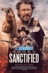 Sanctified (2022) Sub