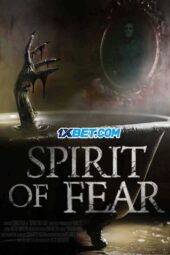 Spirit of Fear (2023) Sub