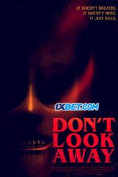 Don't Look Away (2023) Dub