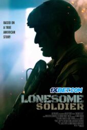 Lonesome Soldier (2023) Dub