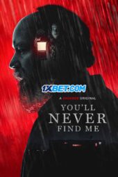 You'll Never Find Me (2023) Sub